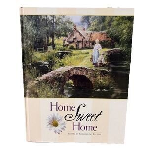 Home Sweet Home Coffee Table Book Kathryn Patton 2005 First Edition Hard Cover